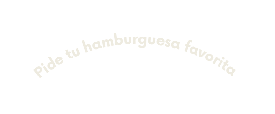 Pide tu hamburguesa favorita